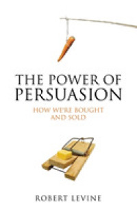 Power of Persuasion : How We're Bought and Sold -- Paperback / softback （New ed）