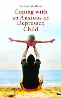 Coping with an Anxious or Depressed Child : A CBT Guide for Parents and Children