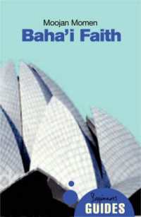 The Baha'i Faith : A Beginner's Guide (Beginner's Guides)