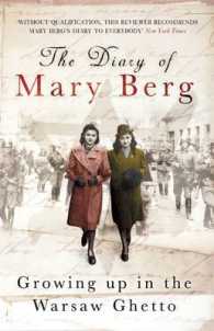 The Diary of Mary Berg : Growing Up in the Warsaw Ghetto （New）
