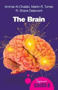 The Brain : A Beginner's Guide (Beginner's Guides) （2ND）