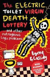 The Electric Toilet Virgin Death Lottery And Other Outrageous Logic Problems