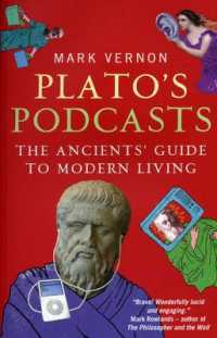 Plato's Podcasts : The Ancients' Guide to Modern Living