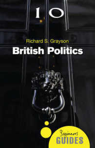 British Politics : A Beginner's Guide (Beginner's Guides) （1ST）
