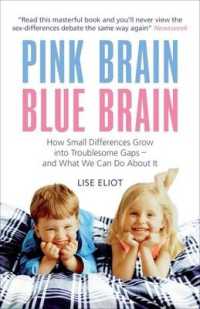 Pink Brain, Blue Brain : How Small Differences Grow into Troublesome Gaps - and What We Can Do about It