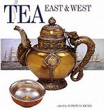 Tea : East and West