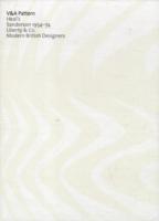 V&A Pattern (4-Volume Set) : Heal's / Sanderson, 1954-74 / Liberty & Co. / Modern British Designers （SLP HAR/CD）