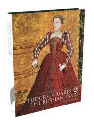 Treasures of the Royal Courts : Tudors, Stuarts & the Russian Tsars