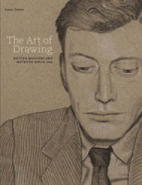 The Art of Drawing : British Masters and Methods since 1600