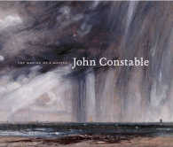 コンスタブル<br>John Constable : The Making of a Master