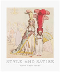 Style and Satire : Fashion in Print 1777-1927