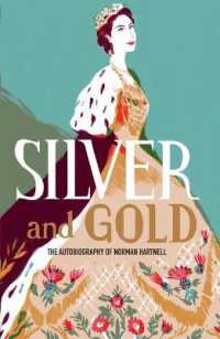 Silver and Gold : The autobiography of Norman Hartnell (V&a Fashion Perspectives)