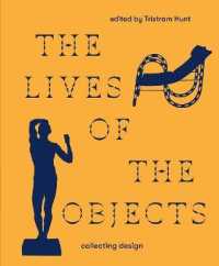 The Lives of the Objects : Collecting Design