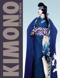 日本の着物：京都からキャットウォークへ（ヴィクトリア＆アルバート博物館展示図録）<br>Kimono : Kyoto to Catwalk