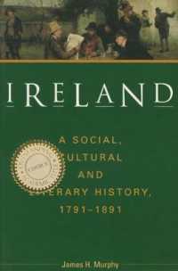 Ireland : A Social, Cultural & Literary History, 1791-1891