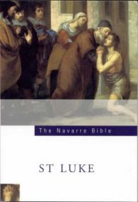 Navarre Bible : St Luke （3RD）
