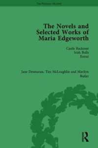 マライア・エッジワース全集（全１２巻）<br>The Works of Maria Edgeworth (12-Volume Set) (The Pickering Master , So12)