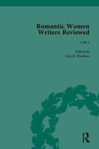 異貌のロマン主義時代女性作家：同時代批評集成（全９巻）第２部：第４－６巻<br>Romantic Women Writers Reviewed, Part II (Women Writers Reviewed)