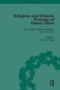 校訂版デフォー全集　第７回配本：宗教・説教２（全５巻）<br>Religious and Didactic Writings of Daniel Defoe, Part II: Volume 6-10 (Works of Daniel Defoe) 〈7〉