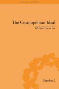 革命と反動の時代の世界市民理念<br>The Cosmopolitan Ideal in the Age of Revolution and Reaction, 1776-1832 (The Enlightenment World)