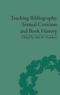 書誌、テクスト批判、書物の歴史を教える<br>Teaching Bibliography, Textual Criticism, and Book History