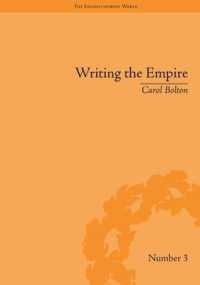 サウジーとロマン派の植民地主義<br>Writing the Empire : Robert Southey and Romantic Colonialism (The Enlightenment World)