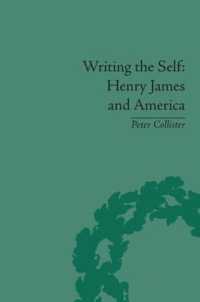 自己を描く文学：ヘンリー・ジェームズとアメリカ<br>Writing the Self : Henry James and America