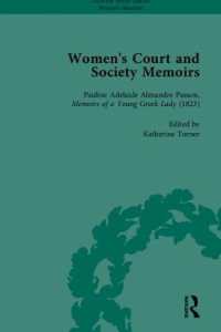 宮廷・社交界の女性回想録（全９巻）第５－９巻<br>Women's Court and Society Memoirs, Part II (Chawton House Library: Women's Memoirs)