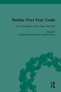 自由貿易論争：英米の国際貿易史 1776-2006年（全４巻）<br>Battles over Free Trade : Anglo-American Experiences with International Trade, 1776-2006