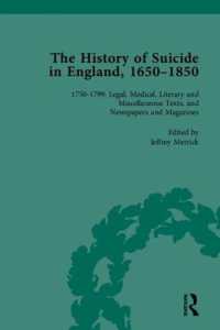 自殺の歴史：イングランド1650-1850年（全８巻）第５－８巻<br>The History of Suicide in England, 1650-1850, Part II