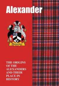 Alexander : The Origins of the Alexanders and Their Place in History
