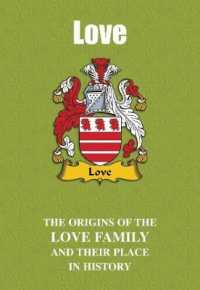 Love : The Origins of the Love Family and Their Place in History