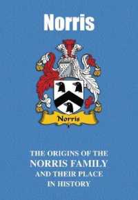 Norris : The Origins of the ﻿Norris Family and Their Place in History