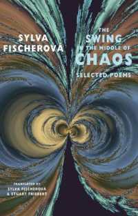 The Swing in the Middle of Chaos : Selected Poems