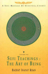 Sufi Teachings : The Art of Being