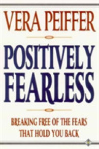 Positively Fearless : Breaking Free of the Fears That Hold You Back -- Paperback （UK ed.）