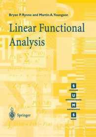 Linear Functional Analysis (Springer Undergraduate Mathematics Series (SUMS)) （2000. X, 273 p. w. 4 figs. 23,5 cm）