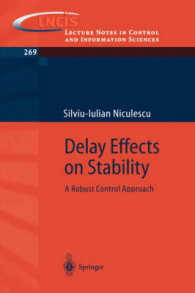 Delay Effects on Stability : A Robust Control Approach (Lecture Notes in Control and Information Sciences)