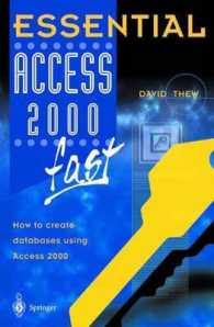 Essential Access 2000 fast : How to create databases using Access 2000 （2000. VII, 183 p. w. num. figs. 24 cm）