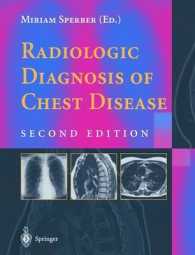 胸部疾患の放射線画像診断（第２版）<br>Radiologic Diagnosis of Chest Disease （2ND）