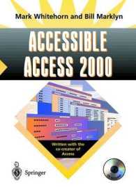 Accessible Access 2000, w. CD-ROM （2nd corr. ed. 2004. XIV, 318 p. w. figs. 23,5 cm）