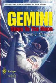 ジェミニ：月探査への道<br>Gemini : Steps to the Moon (Springer-Praxis Books in Astronomy and Space Sciences) （2001. XXXVIII, 433 p. w. numerous ills. 24 cm）