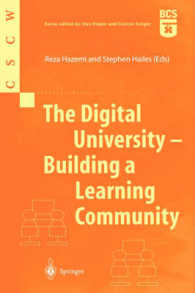 デジタル大学：学習環境の設計（第２版）<br>The Digital University, Building a Learning Community (Computer Supported Cooperative Work (CSCW)) （2002. XIX, 252 p. w. 29 figs. 23,5 cm）