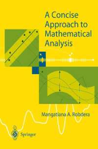 A Concise Approach to Mathematical Analysis （2003. XII, 362 p. with 47 ill.）