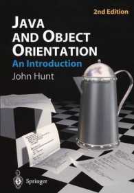 Java and Object Orientation, An Introduction （2nd ed. 2002. XXVII, 484 p. w. figs. 23,5 cm）