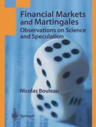 Financial Markets and Martingales : Observations on Science and Speculation （2003. 170 p. w. 14 figs.）