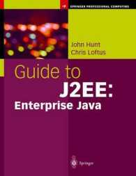 Guide to J2EE: Enterprise Java (Springer Professional Computing) （2003. XXV, 672 p. w. figs. 24 cm）
