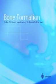 骨の形成<br>Bone Formation (Topics in Bone Biology Vol.1) （2003. 175 p. w. 50 ill.）