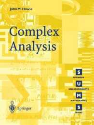 複素解析（テキスト）<br>Complex Analysis (Springer Undergraduate Mathematics Series (SUMS)) （2nd corr. pr. 2004. XI, 260 p. w. 83 figs. 23,5 cm）