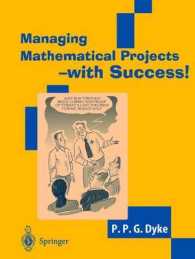 成功する数学プロジェクト管理<br>Managing Mathematical Projects - with Success! （2004. 280 p.）